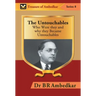 The Untouchables: Who were they and why they Became Untouchables