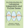 Introduction to Lebesgue Integration and Fourier Series