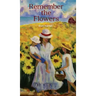 Remember the Flowers
