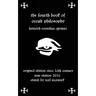 Fourth Book of Occult Philosophy: Of Heinrich Cornelius Agrippa