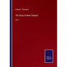 The Story of New Zealand: Vol. I
