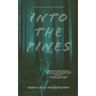 Into The Pines