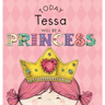 Today Tessa Will Be a Princess