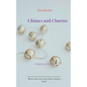 Chimes and Charms Glimpses of Eternity