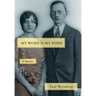 My Word Is My Bond: A Memoir