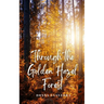 Through the Golden Hazel Forest