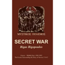 Secret War: Greece-Middle East, 1940-1945: The Events Surrounding the Story of Service 5-16-5