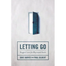 Letting Go: Rugged Love for Wayward Souls