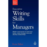 Executive Writing Skills for Managers: Master Word Power to Lead Your Teams, Make Strategic Links and Develop Relationships
