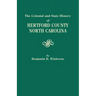 Colonial and State History of Hertford County, North Carolina