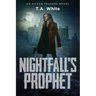 Nightfall's Prophet