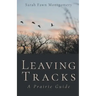 Leaving Tracks: A Prairie Guide