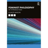 Feminist Philosophy: An Introduction