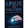 Linux for Hackers: Tips and Tricks of Using Linux Theories for Hacking