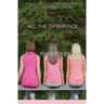 All The Difference