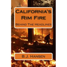 California's Rim Fire: Behind The Headlines