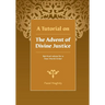 A Tutorial on the Advent of Divine Justice