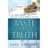 Taste for Truth: A 30 Day Weight Loss Bible Study