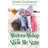 A Mistletoe Mishap in the Show Me State