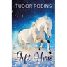 Gift Horse: An all-ages, horsey, holiday novella