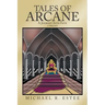 Tales of Arcane: A Journey into Fate