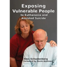 Exposing Vulnerable People to Euthanasia and Assisted Suicide