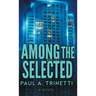 Among the Selected