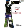 Every Song a Vengeance