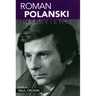 Roman Polanski: Interviews