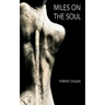 Miles on the Soul