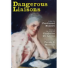 Dangerous Liaisons: A Play in Three Acts