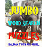 Jumbo Word Search Puzzles: 133 Giant Print Themed Word Search Puzzles