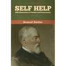 Self Help with Illustrations of Conduct and Perseverance