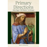 Primary Directions: Astrology's Old Master Technique
