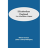 Elizabethan England; From 'A Description of England