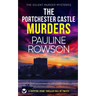 THE PORTCHESTER CASTLE MURDERS a gripping crime thriller full of twists