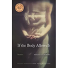 If the Body Allows It: Stories