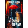 The Missing Au Pair: A Mystery Thriller
