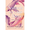 Animals in Our Days: A Book of Stories
