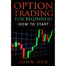 Option Trading for Beginners: How to Start
