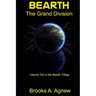 Bearth: The Grand Division