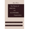 The Theory of Social and Economic Organization