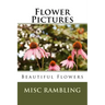 Flower Pictures: Flowers Photos