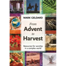From Advent to Harvest: Resources for Worship in a Complex World