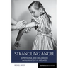 Strangling Angel: Diphtheria and Childhood Immunization in Ireland