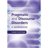 Pragmatic and Discourse Disorders