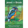 Jewel of the Brook: The Kingfisher's Tale