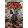 Mayhem At The Museum