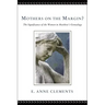 Mothers on the Margin?: The Significance of the Women in Matthew's Genealogy