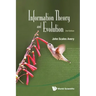 Information Theory and Evolution (2nd Edition)